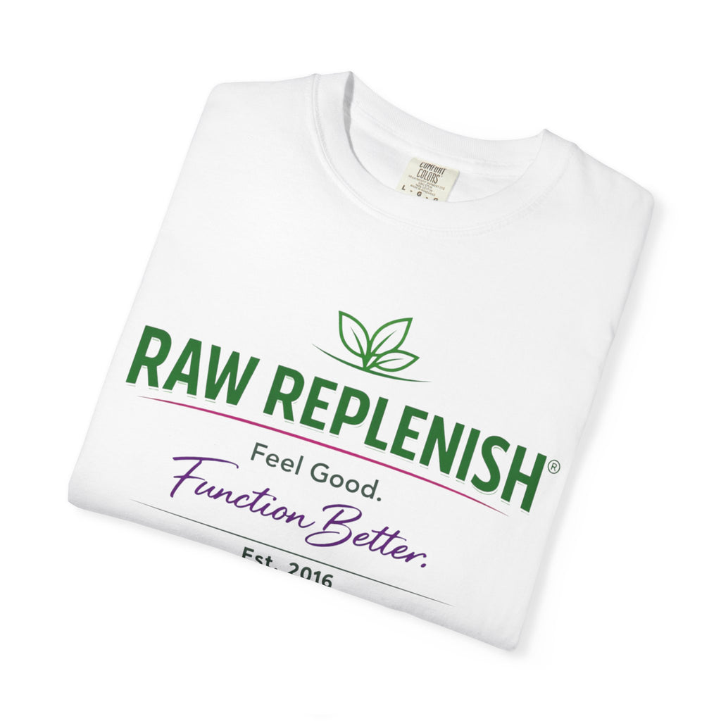 Raw Replenish Tee — "Feel Good. Function Better." Logo T-Shirt