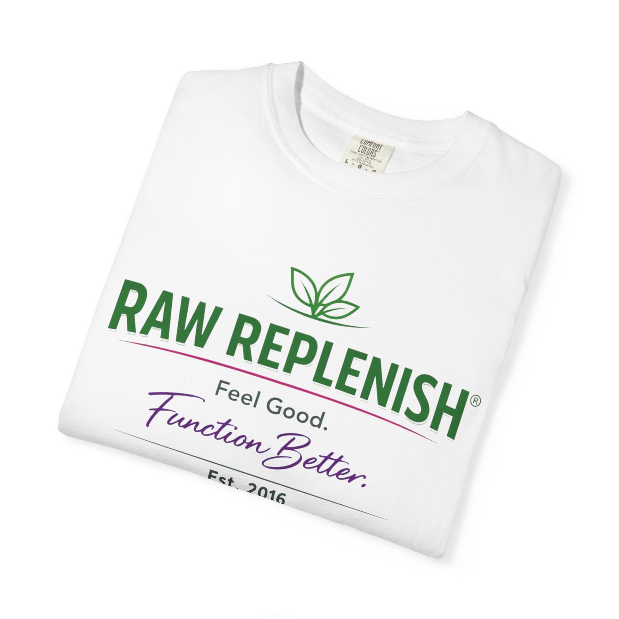 Raw Replenish Tee — "Feel Good. Function Better." Logo T-Shirt